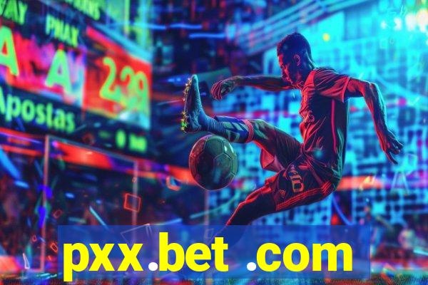 pxx.bet .com